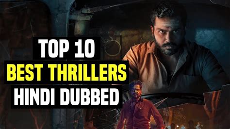 Top 10 Best South Indian Thriller Movies In Hindi Dubbed Available On