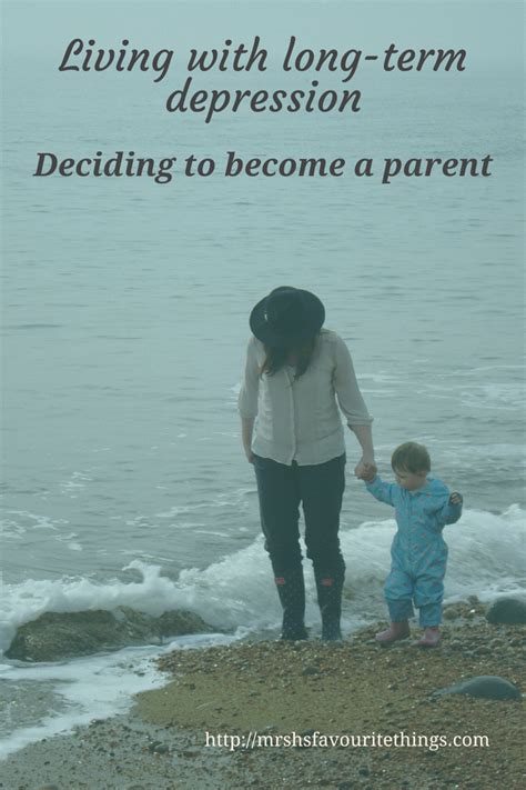 Living With Long Term Depression Deciding To Become A Parent