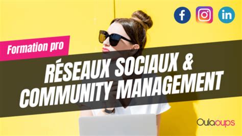 Formation Reseaux Sociaux Et Community Management à Rennes En
