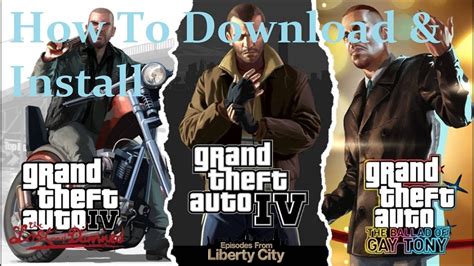 How To Download And Install Grand Theft Auto Iv The