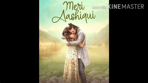 Meri Aashiqui Full Song With Lyrics By Jubin Nautiyal Youtube