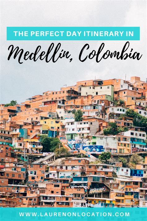 What To Do In Medellín A One Day Medellín Itinerary South America