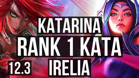 Katarina Vs Irelia Mid Rank 1 Kata 929 700 Games 10m Mastery