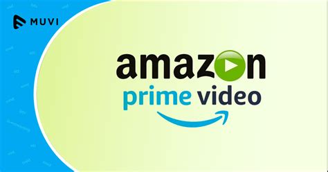 Amazon Launches Prime Video Cinema Online Streaming Service Muvi