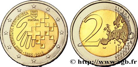 Portugal 2 Euro 150e Anniversaire De La Croix Rouge 2015 Lisbonne Feu