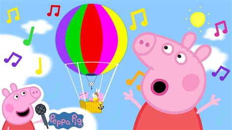 Balloon Ride Peppa Pig Songs Peppa Pig Nursery Rhymes And Kids Songs