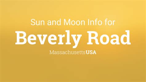 Sun And Moon Times Today Beverly Road Massachusetts Usa