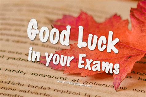 70 Good Luck Wishes For Exams