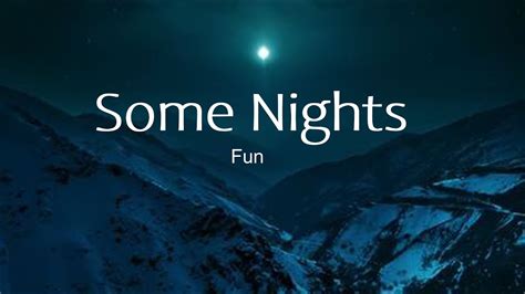 Some Nights Fun Lyrics Youtube
