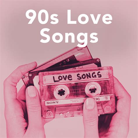 90s love songs compilation by various artists spotify