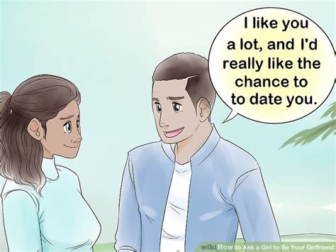 Easy Ways To Ask A Girl To Be Your Girlfriend Wikihow
