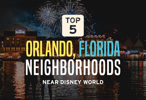 Top 5 Orlando Florida Neighborhoods Near Disney World Cheap Movers