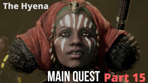 Assassin S Creed Origins Walkthrough Gameplay Part The Hyena