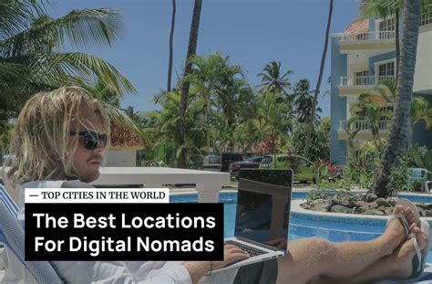 20 Best Digital Nomad Cities To Work Remotely From 2023