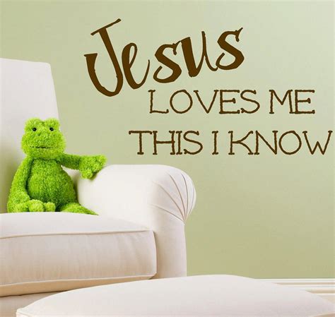 Jesus Loves Me This I Know Bible Scripture Vinyl Lettering