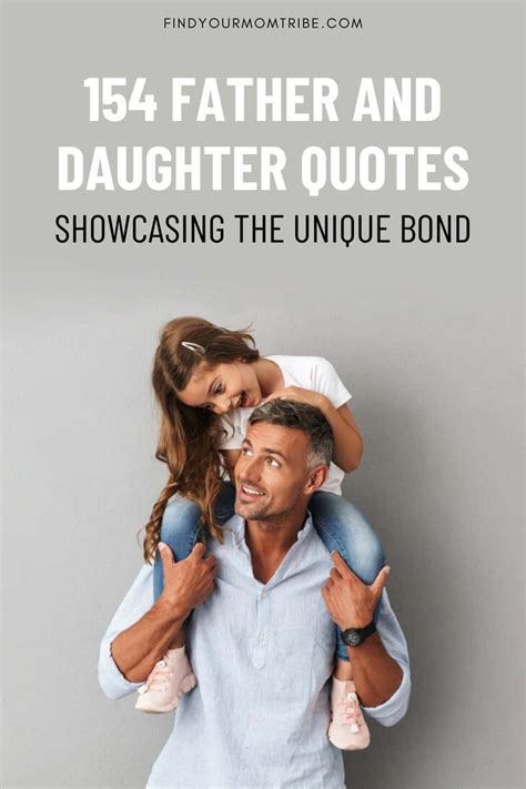 154 Father And Daughter Quotes Showcasing The Unique Bond Daughter
