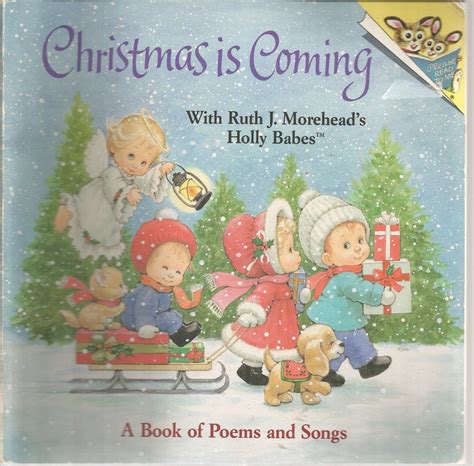Christmas Is Coming With Ruth J Morehead S Holly Babes Softcover