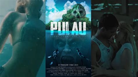 Pulau The Malaysian Supernatural Thriller Film Thats Making Headlines Before Its Release