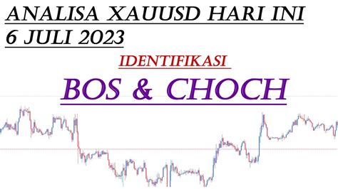 Analisa Xauusd Hari Ini Tanggal Juli YouTube