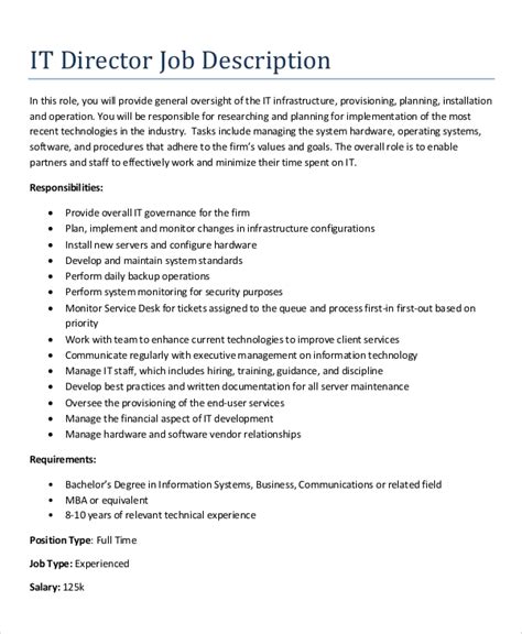 To assist in the development, performance and maintenance of the financial activities of the organisation. FREE 10+ Sample IT Job Descriptions in MS Word | PDF