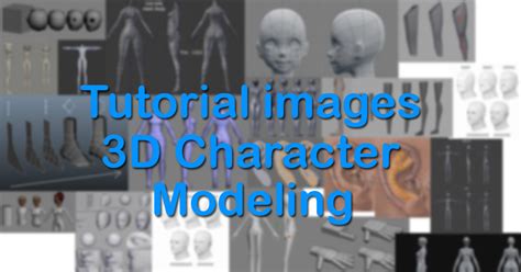 Tutorial Images D Character Modeling Layth Jawad