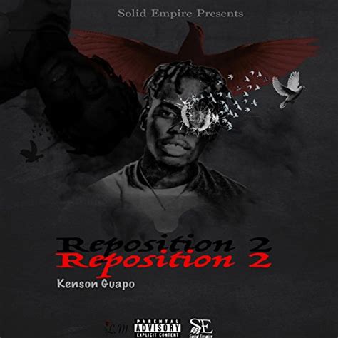 Reposition 2 Explicit Kenson Guapo Digital Music