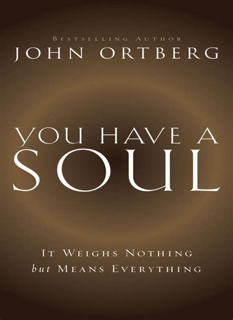You Have A Soul Ebook Soul Jesus Quotes Bible Passages
