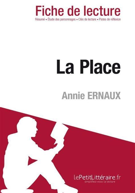 La Place De Annie Ernaux Fiche De Lecture Lise Ageorges Librairie