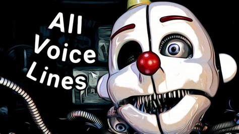 All Ennard Voice Lines Fnaf Sister Location Youtube