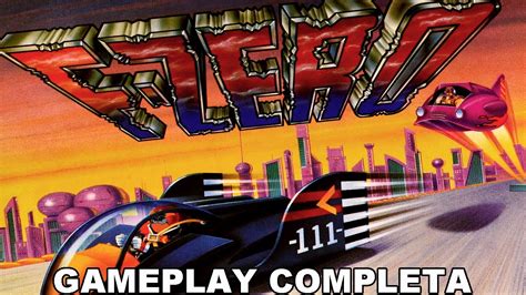 F Zero Super Nintendo Gameplay Completa Youtube