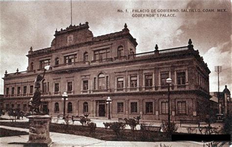Saltillo Del Recuerdo Palacio De Gobierno