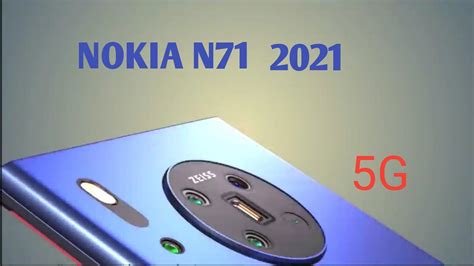 Nokia N71 5g 2021 Nokia Upcoming Smartphone Youtube