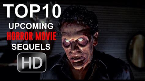 Here's a look at the new horror movies being… Top 10 Upcoming Horror Movie Sequels 2016-2017 - YouTube