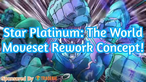 Star Platinum The World Rework Concept Yba Youtube