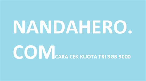 Dan menurut saya ini sangat cukup buat dipakai aplikasi apa saja selama seharian. √ Cara Cek Kuota Tri 3GB 3000 via SMS dan Dial Terbaru ...