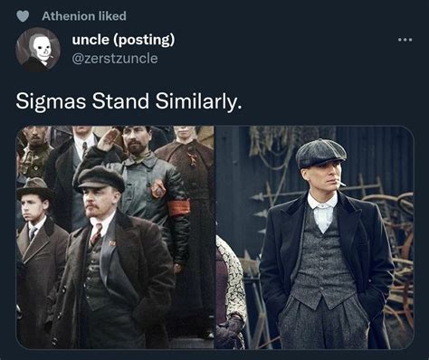 Lenin And Peaky Blinders Sigmas Stand Similarly Sigma Male Sigma