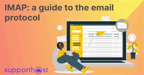 Imap A Guide To The Email Protocol Supporthost