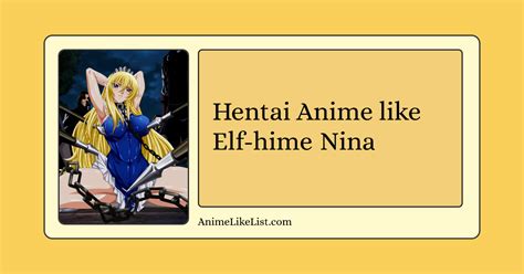 Hentai Anime Like Elf Hime Nina Anime Like List