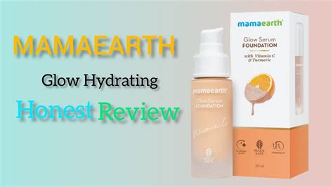 New Launched Mamaearth Glow Serum Foundation Review Mamaearth Serum