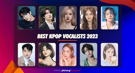 Best Kpop Vocalists 2023 Close April 30 Shining Awards