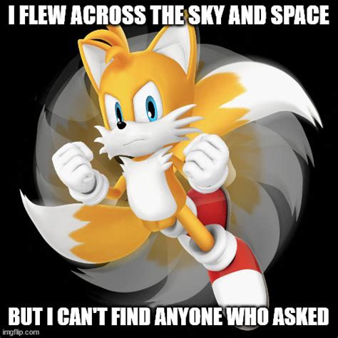 Image Tagged In Tails The Fox Who Asked Imgflip