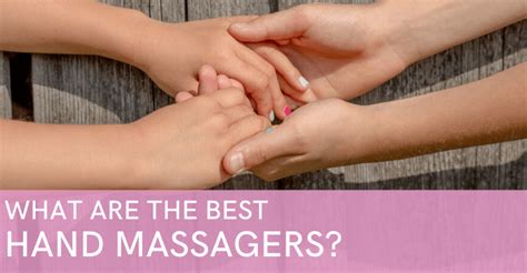 The Best Hand Massagers Reviews And Buying Guide For 2022 Massage Gear Guru