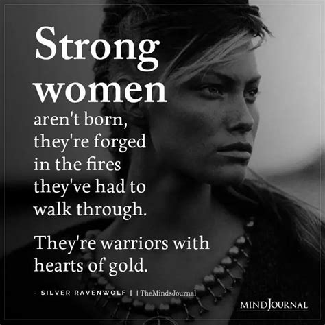 Strong Women Aren T Born Ravenwolf Quotes Strong Women Quotes Powerful Women Quotes Women