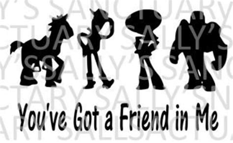 Youve Got A Friend In Me Toy Story Svg For Etsy