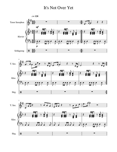 It S Not Over Yet Sheet Music For Piano Saxophone Tenor Drum Group