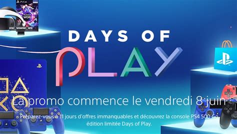Days Of Play Des Promos Ps4 Et Une édition Limitée