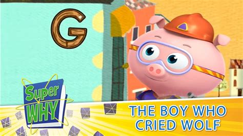 Super Why Game Boy Who Cried Wolf Bridge Youtube