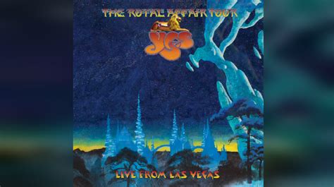 Yes Announces Release Of “the Royal Affair Tour” Live Album Society