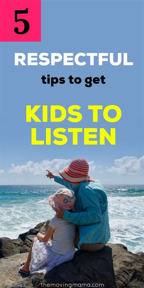 5 Respectful Tips When Kids Dont Listen The Moving Mama Gentle