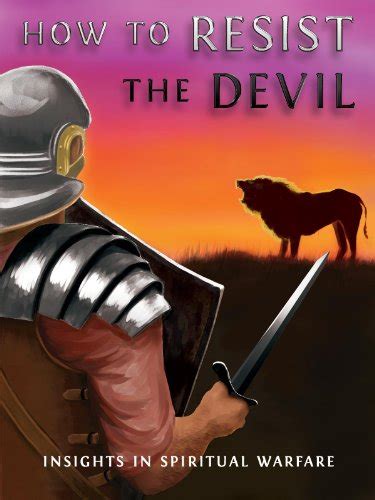 How To Resist The Devil Insights In Spiritual Warfare Ebook Perryman